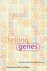 Image for Telling Genes : The Story of Genetic Counseling in America