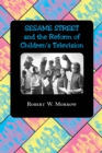 Image for Sesame Street and the Reform of Children&#39;s Television