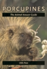Image for Porcupines : The Animal Answer Guide