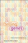 Image for Telling genes: the story of genetic counseling in America