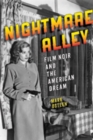 Image for Nightmare Alley : Film Noir and the American Dream