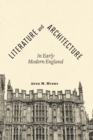 Image for Literature and architecture in early modern England