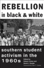 Image for Rebellion in Black and white: southern student activism in the 1960s
