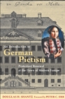 Image for An introduction to German Pietism: Protestant renewal at the dawn of modern Europe