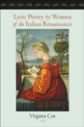 Image for Lyric Poetry by Women of the Italian Renaissance