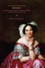 Image for The Vulgar Question of Money : Heiresses, Materialism, and the Novel of Manners from Jane Austen to Henry James