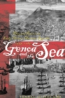 Image for Genoa and the Sea : Policy and Power in an Early Modern Maritime Republic, 1559–1684