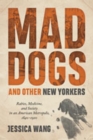 Image for Mad Dogs and Other New Yorkers