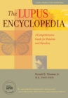 Image for The lupus encyclopedia: a comprehensive guide for patients and families