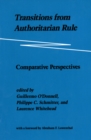 Image for Transitions from authoritarian rule.: (Comparative perspectives)