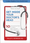 Image for Get Inside Your Doctor&#39;s Head