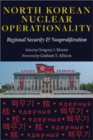 Image for North Korean nuclear operationality  : regional security and nonproliferation
