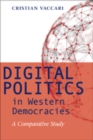 Image for Digital politics in Western democracies  : a comparative study