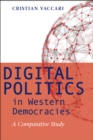 Image for Digital politics in Western democracies: a comparative study
