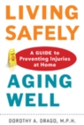 Image for Living Safely, Aging Well