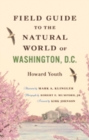 Image for Field Guide to the Natural World of Washington, D.C.