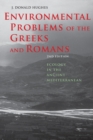 Image for Environmental Problems of the Greeks and Romans : Ecology in the Ancient Mediterranean