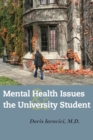 Image for Mental health issues and the university student