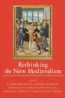 Image for Rethinking the new medievalism
