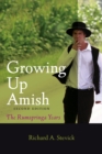 Image for Growing Up Amish : The Rumspringa Years