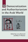 Image for Democratization and Authoritarianism in the Arab World