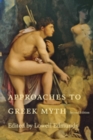 Image for Approaches to Greek myth
