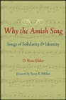 Image for Why the Amish sing  : songs of solidarity and identity