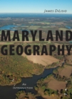 Image for Maryland Geography: An Introduction