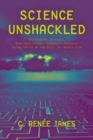 Image for Science Unshackled