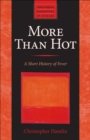 Image for More Than Hot: A Short History of Fever