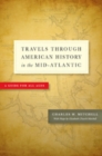 Image for Travels through American History in the Mid-Atlantic