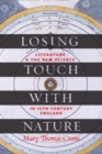 Image for Losing touch with nature  : literature and the new science in sixteenth-century England