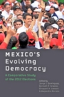 Image for Mexico&#39;s evolving democracy  : a comparative study of the 2012 elections