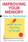 Image for Improving Your Memory: How to Remember What You&#39;re Starting to Forget