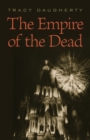 Image for The empire of the dead