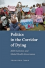 Image for Politics in the Corridor of Dying