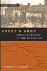 Image for Coxey&#39;s army: popular protest in the gilded age