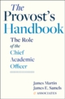 Image for The Provost&#39;s Handbook : The Role of the Chief Academic Officer