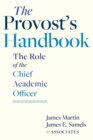 Image for The Provost&#39;s Handbook : The Role of the Chief Academic Officer