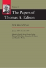 Image for The Papers of Thomas A. Edison : New Beginnings, January 1885-December 1887