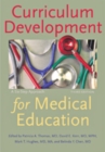 Image for Curriculum Development for Medical Education : A Six-Step Approach