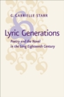 Image for Lyric generations: poetry and the novel in the long eighteenth century