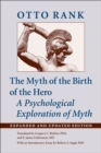 Image for The myth of the birth of the hero: a psychological exploration of myth.