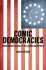 Image for Comic Democracies : From Ancient Athens to the American Republic