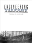 Image for Engineering Victory : How Technology Won the Civil War
