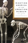 Image for Righting America at the Creation Museum