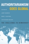 Image for Authoritarianism Goes Global : The Challenge to Democracy