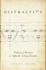 Image for Distraction : Problems of Attention in Eighteenth-Century Literature