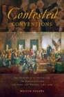 Image for Contested Conventions : The Struggle to Establish the Constitution and Save the Union, 1787–1789