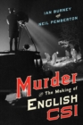 Image for Murder and the Making of English CSI